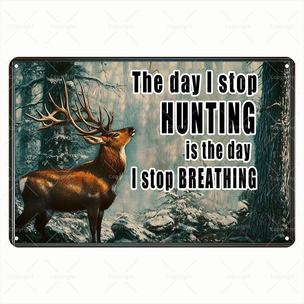 ป้ายโลหะวินเทจ - วันที่ฉันหยุด - Outdoor Hunting Quotes บทวิจารณ์และราคา